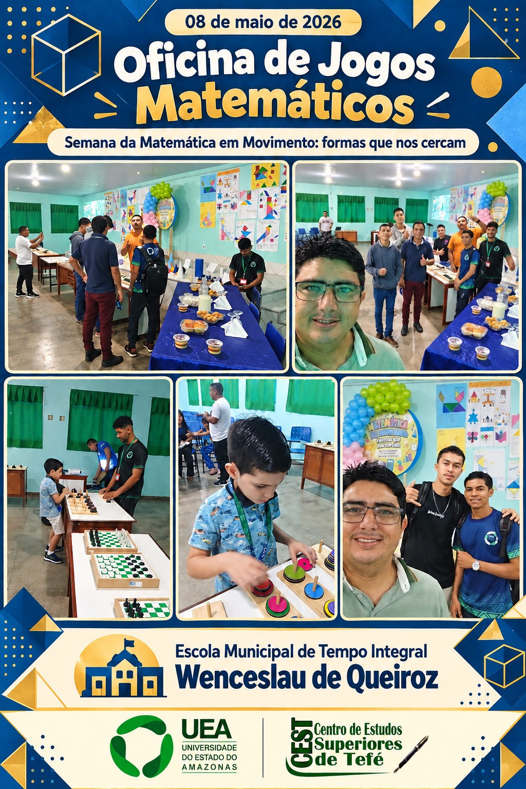 Primeira colagem da oficina de Jogos Matemáticos na Escola Municipal de Tempo Integral Wenceslau de Queiroz, com cinco registros e os logos da UEA e do CEST