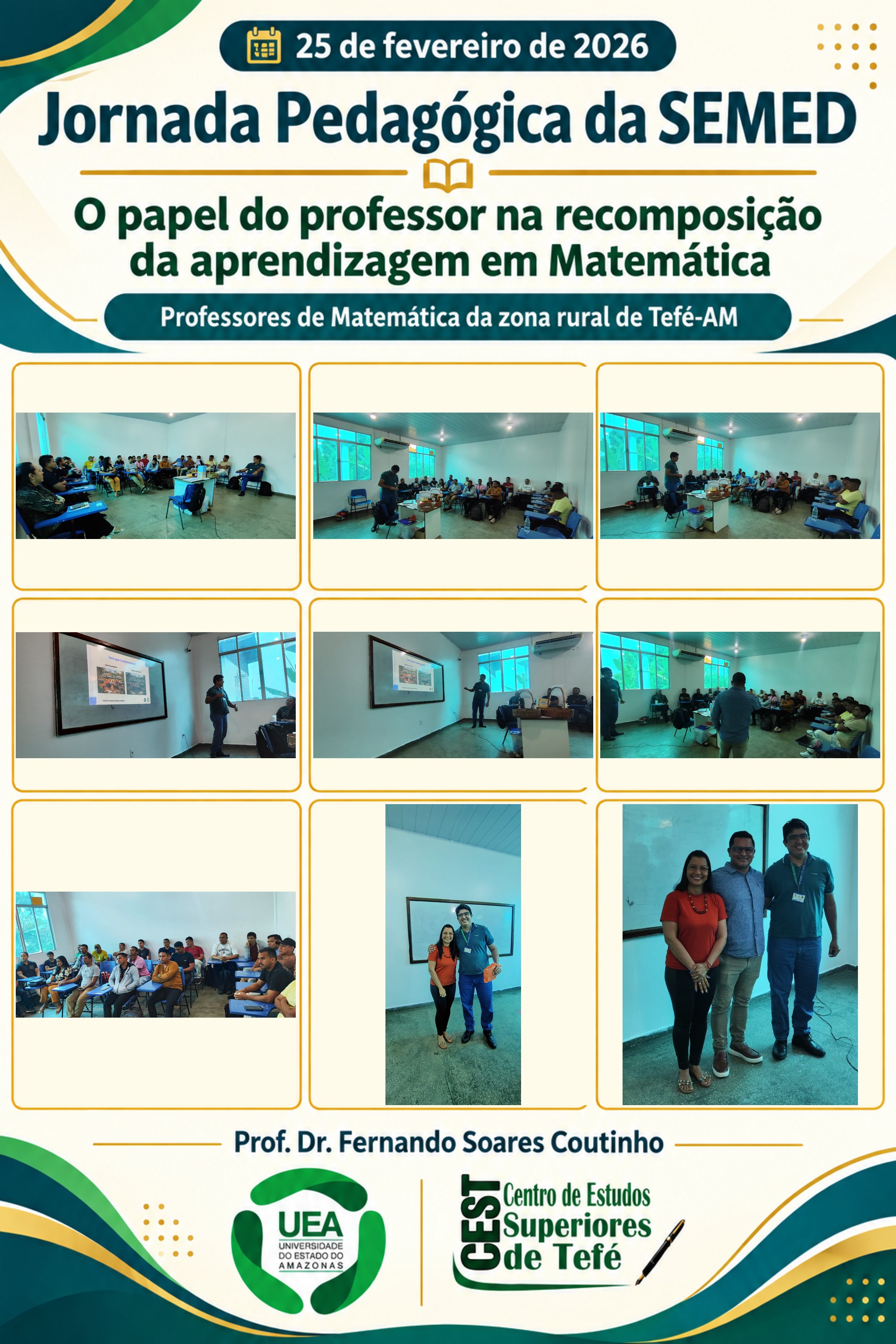 Colagem com nove registros da palestra sobre o papel do professor na recomposição da aprendizagem em Matemática, na Jornada Pedagógica da SEMED, com os logos da UEA e do CEST